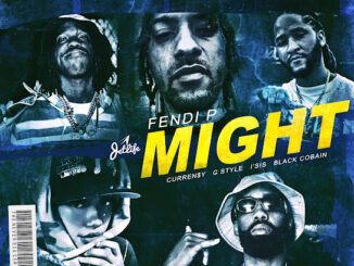 Fendi P - Might Ft. Curren$y, G Style, Black Cobain & I'sis